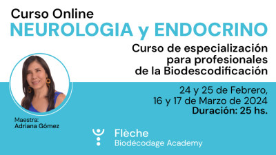  NEUROLOGÍA Y ENDOCRINO - Curso de especialización para profesionales de la Biodescodificación