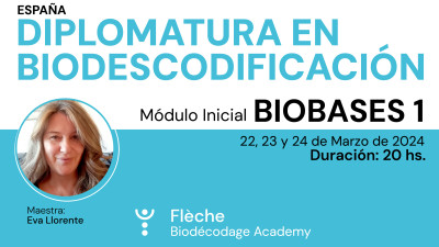 DIPLOMATURA EN BIODESCODIFICACIÓN - Biobases 1 Módulo de iniciación - ESPAÑA