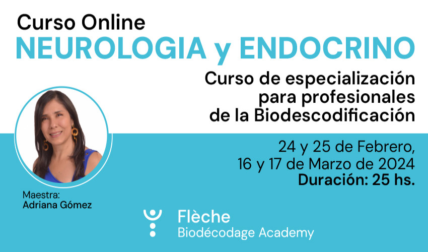  NEUROLOGÍA Y ENDOCRINO - Curso de especialización para profesionales de la Biodescodificación